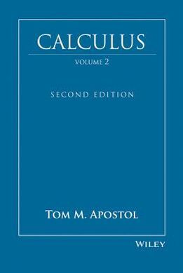 CALCULUS, VOLUME 2, MULTI-VARIABLE CALCULUS AND LINEAR ALGEBRA WITH APPLICATIONS (2ND EDITION)