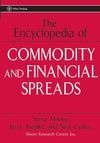 THE ENCICLOPEDIA OF COMMODITY AND FINANCIAL SPREADS