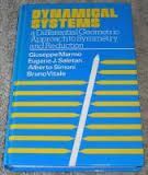 DYNAMICAL SYSTEMS: DIFFERENTIAL GEOMETRIC APPROACH TO SYMMETRY AND REDUCTION ***USADO***