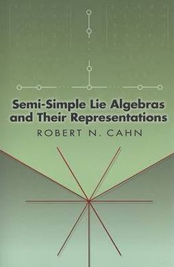 SEMI-SIMPLE LIE ALGEBRAS AND THEIR REPRESENTATIONS
