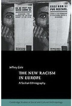 THE NEW RACISM IN EUROPE