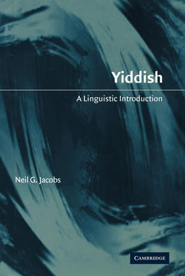 YIDDISH: A LINGUISTIC INTRODUCTION