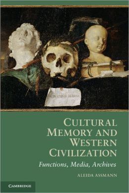 CULTURAL MEMORY AND WESTERN CIVILIZATION