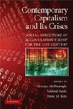 CONTEMPORARY CAPITALISM AND ITS CRISES: SOCIAL STRUCTURE OF ACCUMULATION THEORY FOR THE 21ST CENTURY