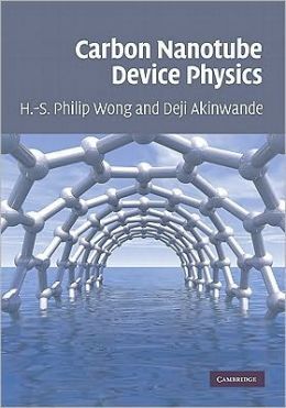 CARBON NANOTUBE AND GRAPHENE DEVICE PHYSICS