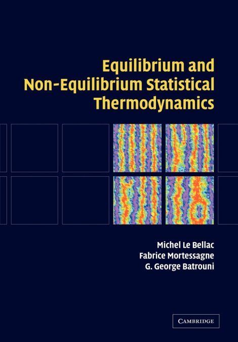 EQUILIBRIUM AND NON-EQUILIBRIUM STATISTICAL THERMODYNAMICS