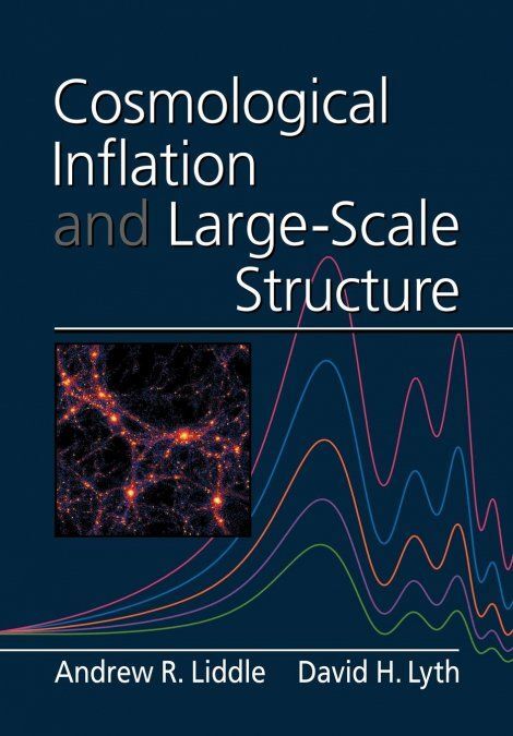 COSMOLOGICAL INFLATION AND LARGE-SCALE STRUCTURE