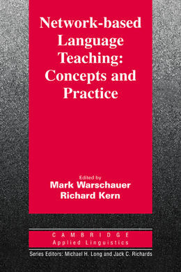 NETWORK-BASED LANGUAGE TEACHING: CONCEPTS AND PRACTICE