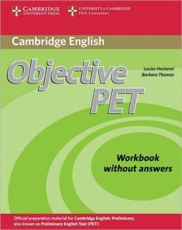 OBJETIVE PET. NIVEL B1. WORKBOOK WITHOUT ANSWERS