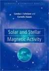 SOLAR AND STELLAR MAGNETIC ACTIVITY
