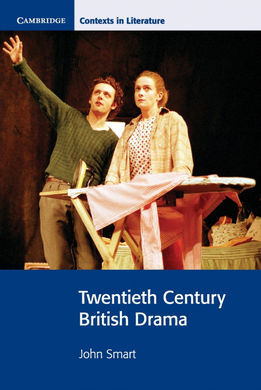 TWENTIETH CENTURY BRITISH DRAMA