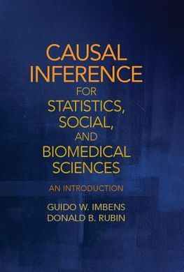 CAUSAL INFERENCE IN STATISTICS, SOCIAL, AND BIOMEDICAL SCIENCES