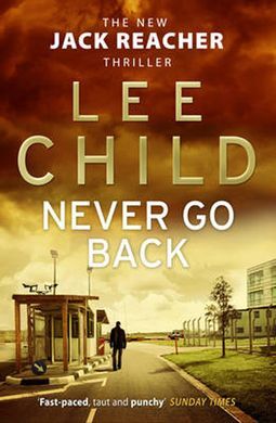 NEVER GO BACK