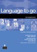 LANGUAGE TO GO INTERMEDIATE - TEACHERS RESOURCE BOOK