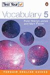 TEST YOUR VOCABULARY 5