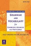 GRAMMAR AND VOCABULARY FOR CAMBRIDGE ADVANCED AND PROFICIENCY
