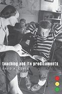 TEACHING AND ITS PREDICAMENTS