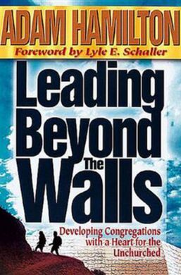 LEADING BEYOND THE WALLS