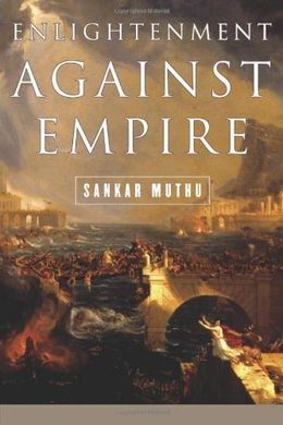 ENLIGHTENMENT AGAINST EMPIRE