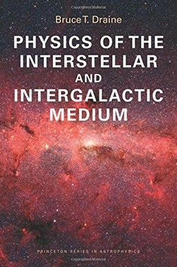 PHYSICS OF THE INTERSTELLAR AND INTERGALACTIC MEDIUM
