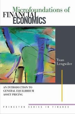 MICROFOUNDATIONS OF FINANCIAL ECONOMICS