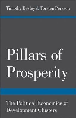 PILLARS OF PROSPERITY: THE POLITICAL ECONOMICS OF DEVELOPMENT CLUSTERS