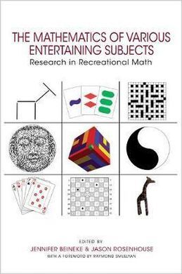 THE MATHEMATICS OF VARIOUS ENTERTAINING SUBJECTS