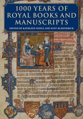 1000 YEARS OF ROYAL BOOKS AND MANUSUCRIPTS