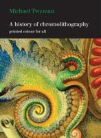A HISTORY OF CHROMOLITHOGRAPHY