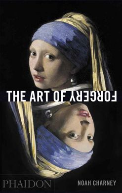 THE ART OF FORGERY