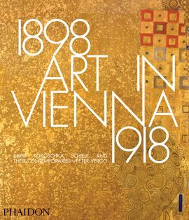 ART IN VIENNA 1898-1918