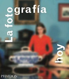 LA FOTOGRAFÍA HOY