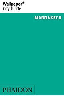 WALLPAPER CITY GUIDE MARRAKECH 2016