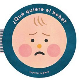 ¿QUÉ QUIERE EL BEBÉ?