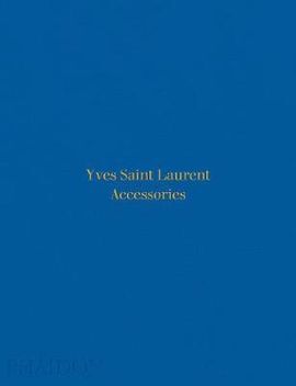 YVES SAINT LAURENT ACCESSORIES