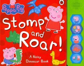 PEPPA PIG. STOMP AND ROAR!