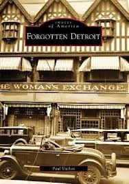 FORGOTTEN DETROIT