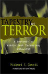 TAPESTRY OF TERROR: A PORTRAIT OF MIDDLE EAST TERRORISM, 1994-1999