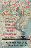 WEBS OF SMOKE