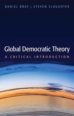 GLOBAL DEMOCRATIC THEORY
