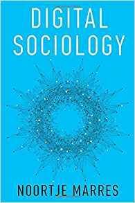 DIGITAL SOCIOLOGY: THE REINVENTION OF SOCIAL RESEARCH