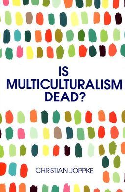 IS MULTICULTURALISM DEAD?