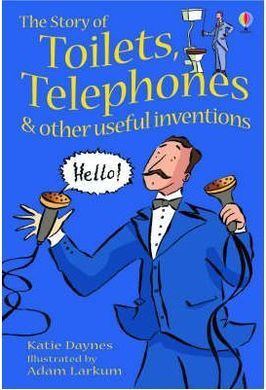THE STORY OF TOILET TELEPHONE OTHER USEF