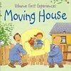 MOVING HOUSE