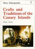 CRAFTS AND TRADITIONS OF THE CANARY ISLANDS