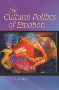 THE CULTURAL POLITICS OF EMOTION