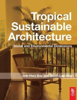 TROPICAL SUSTAINABLE ARCHITECTURE
