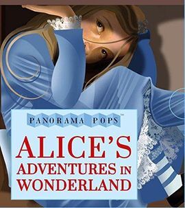 ALICE'S ADVENTURES IN WONDERLAND: PANORAMA POPS