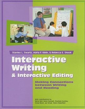 INTERACTIVE WRITING AND INTERACTIVE EDITING