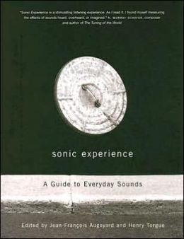 SONIC EXPERIENCE: A GUIDE TO EVERYDAY SOUNDS